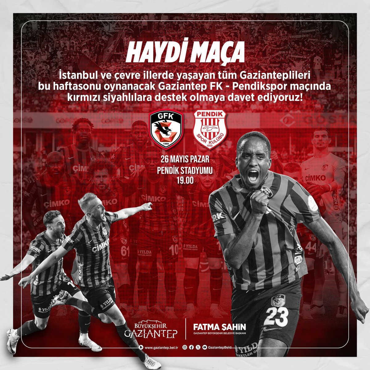 26 Mayıs Pazar günü ⏰ 19.00’da @GaziantepFK’nın Siltaş Yapı Pendikspor ile oynayacağı önemli maça destek olma zamanı… İstanbul’da ve çevre illerde yaşayan Gazianteplileri tek yürek olmaya, bu önemli müsabakada bulunmaya davet ediyorum. 🖤❤️ 📍🏟️Pendik Stadyumu