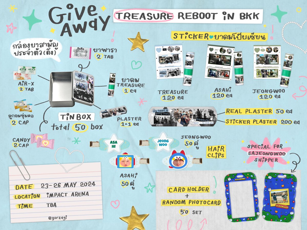 gorzagi's tweet image. ./ pls rt./ ☆ มาช้าแต่มาทันนะคะ☆
*
🤖 Give away 🐺
tinbox ยาสามัญประจำตัว(ติ่ง)
sticker ยาดมโป๊ยเซียน
plaster
hair clips
and #sajeongwoo card holder
*
23 - 26 May 2024
Impact Arena
*
./ time tbc./
#TREASURE_REBOOT_IN_BANGKOK
#TREASURE_REBOOT_IN_BKK
#Giveaway_RebootinBKK