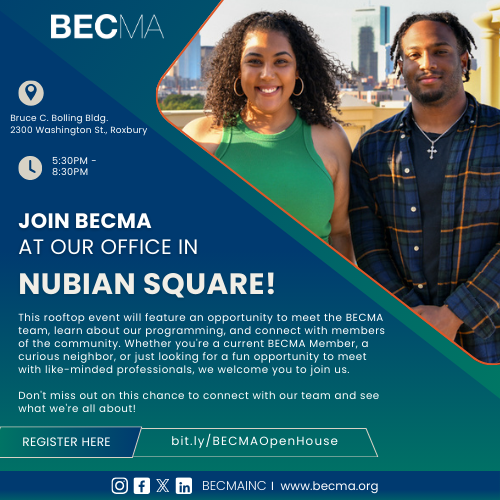 We’re excited to announce that BECMA is hosting an Open House on Monday, June 3, at 5:30 pm at our office in the Bruce C. Bolling Municipal Building in Nubian Square. Register now! bit.ly/BECMAOpenHouse