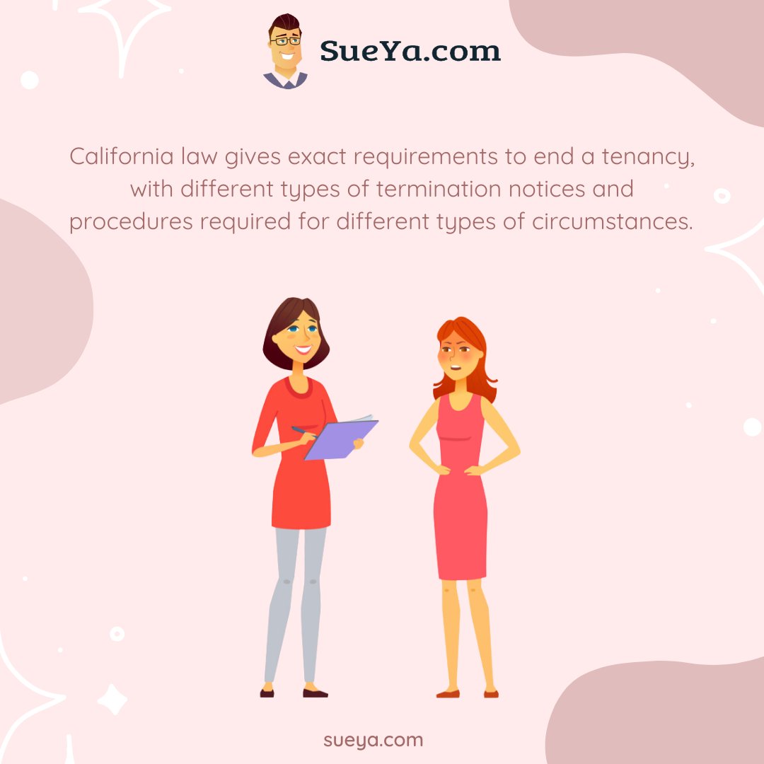 California law gives exact requirements to end a tenancy, with different types of termination notices and procedures required for different types of circumstances. 
.
.
.
#SueYa #lawsuit #lawyers #tenant #evict #eviction #judgment #landlords #California #pandemic