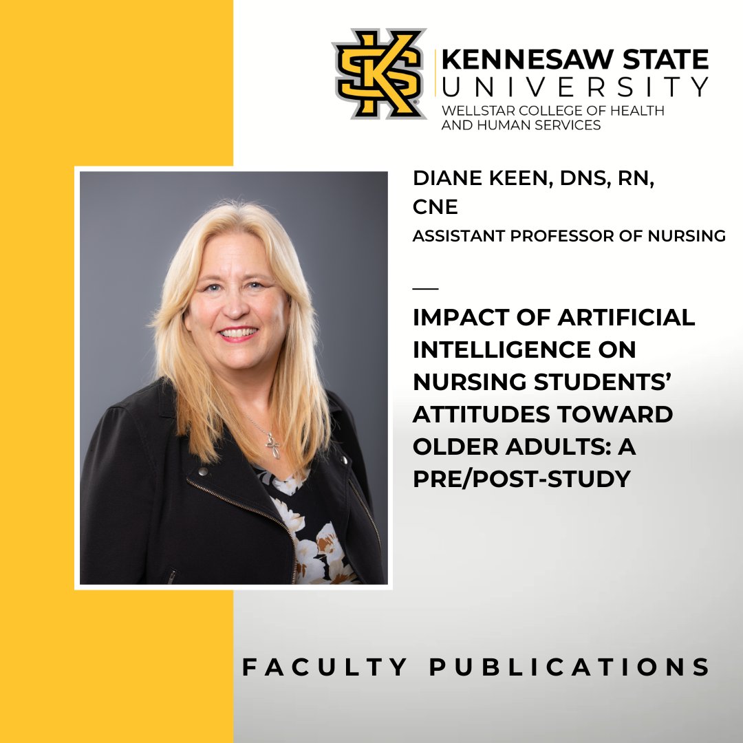Catch up on #WCHHS Faculty Research and Publications with “Impact of Artificial Intelligence on Nursing Students’ Attitudes toward Older Adults: A Pre/Post-Study” in Nursing Reports by KSU Professors Anne White, Diane Keen and colleagues. ow.ly/T8fo50RMBMK