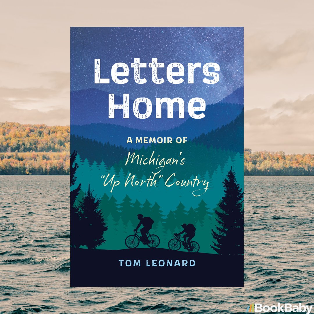 A true coming-of-age story of the 1960s: two mid-teenage boys undertake an eight-hundred-mile bicycle travel adventure through northern Michigan wilderness. --> store.bookbaby.com/book/letters-h… #NewRelease #Memoir #SupportIndieAuthors #Michigan