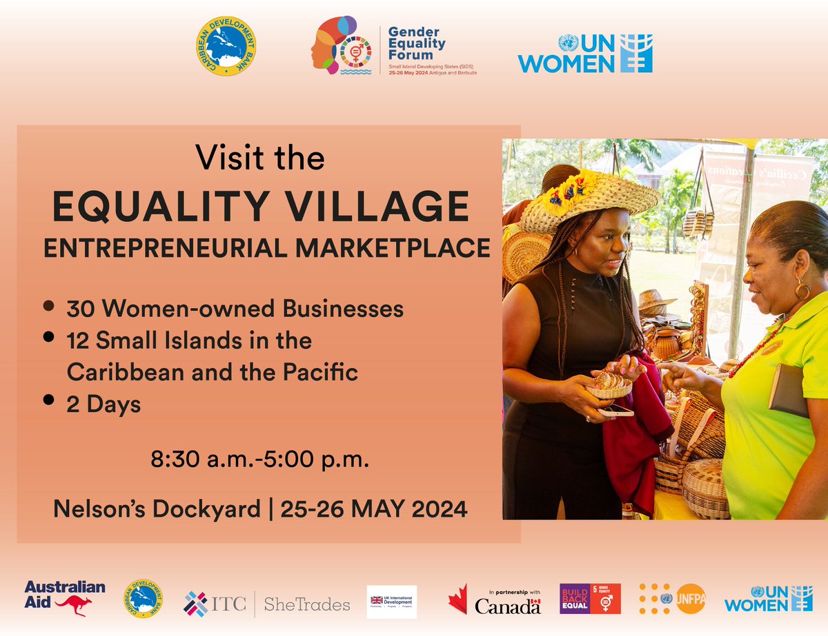 Support women entrepreneurs at the Equality Village Entrepreneurial Marketplace from 24-25 May at Nelson's Dockyard. #SIDS4GenderEquality @SIDS4AB @unwomenpacific @Caribank @GAC_Corporate @MFATNZ @pahowho @undrr @unescocaribbean @pahowho @ITC_SheTrades @ParlAmericas @dfat