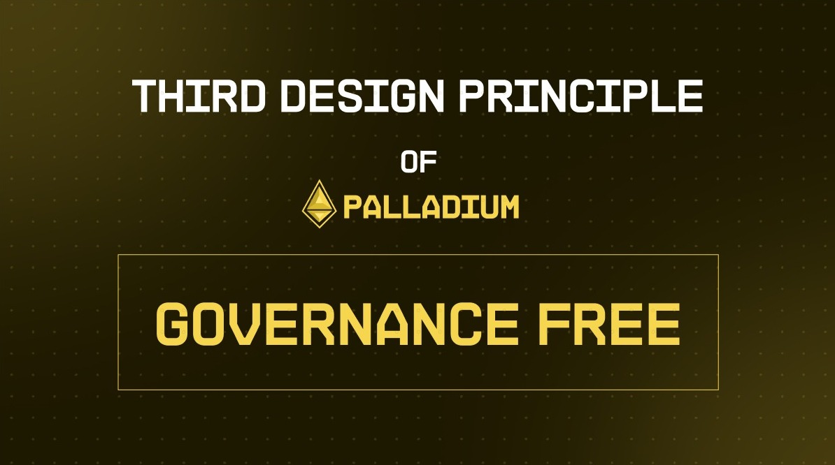 PalladiumLabs's tweet photo. The third design principle at Palladium Labs is Governance-Free. Wondering what that means? 

Time to find out! 👇🧵 https://t.co/gg3dHdHRRK