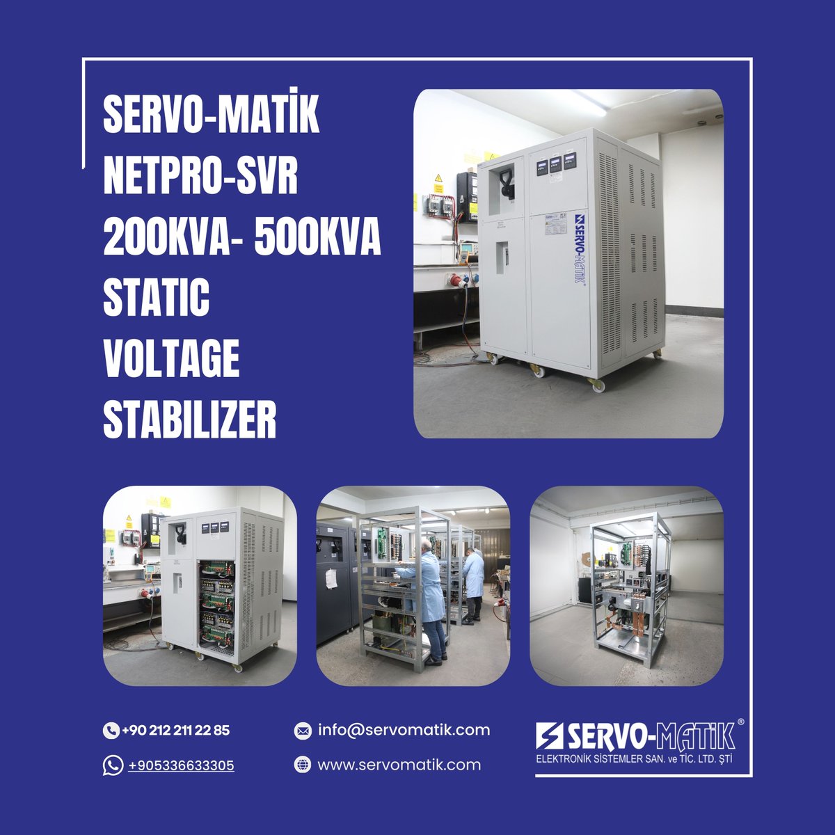 servomatik's tweet image. Servo-Matik Netpro-SVR 200kVa- 500kVA Statik Voltaj Regülatörü
Servo-Matik Netpro-SVR 200kVa- 500kVA Static Voltage Stabilizer
SERVO-MATIK NETPRO-SVR 200KVA-500KVA STABILISATEUR DE TENSION STATIQUE
info@servomatik.com
+90 212 211 22 85

#servomatik