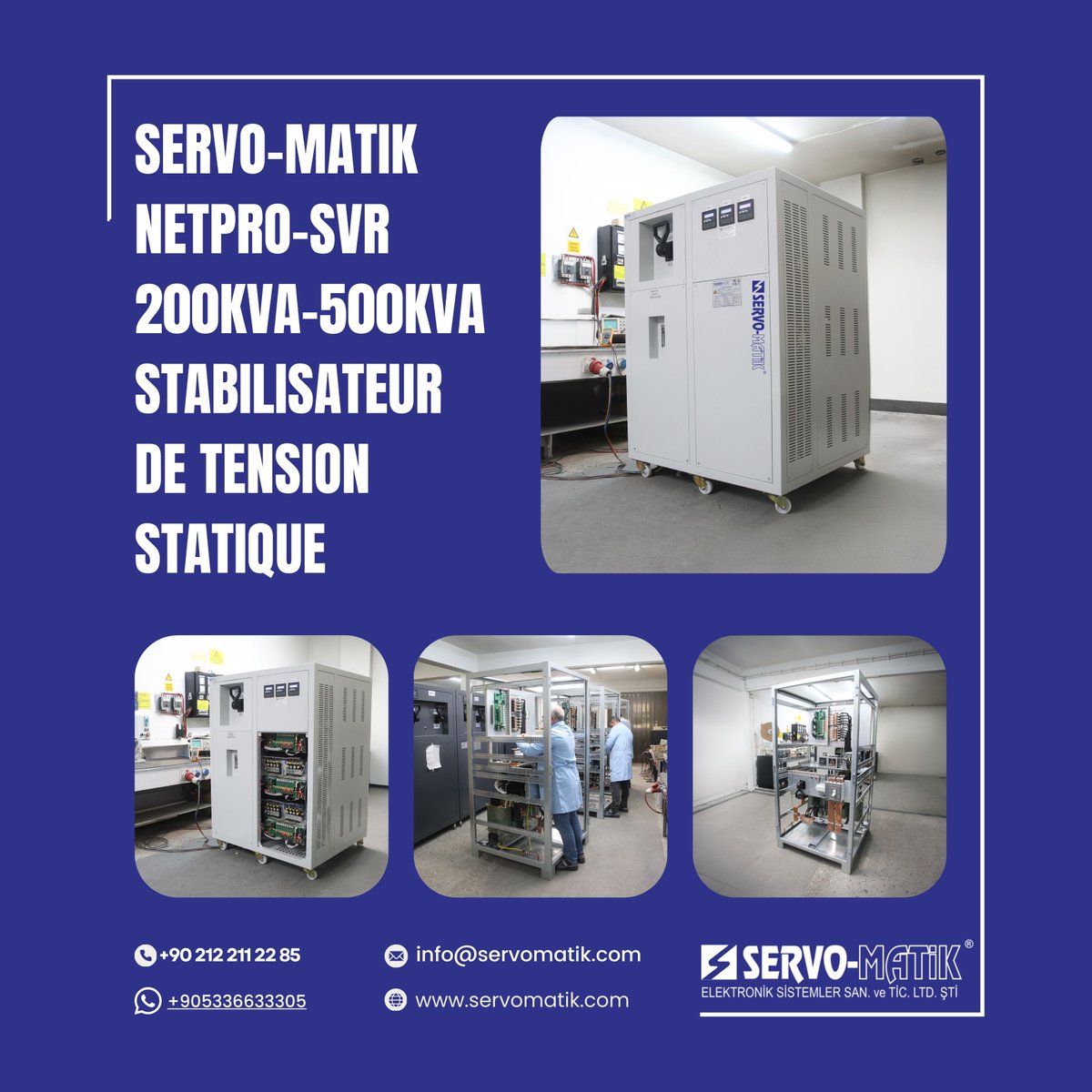 servomatik's tweet image. Servo-Matik Netpro-SVR 200kVa- 500kVA Statik Voltaj Regülatörü
Servo-Matik Netpro-SVR 200kVa- 500kVA Static Voltage Stabilizer
SERVO-MATIK NETPRO-SVR 200KVA-500KVA STABILISATEUR DE TENSION STATIQUE
info@servomatik.com
+90 212 211 22 85

#servomatik