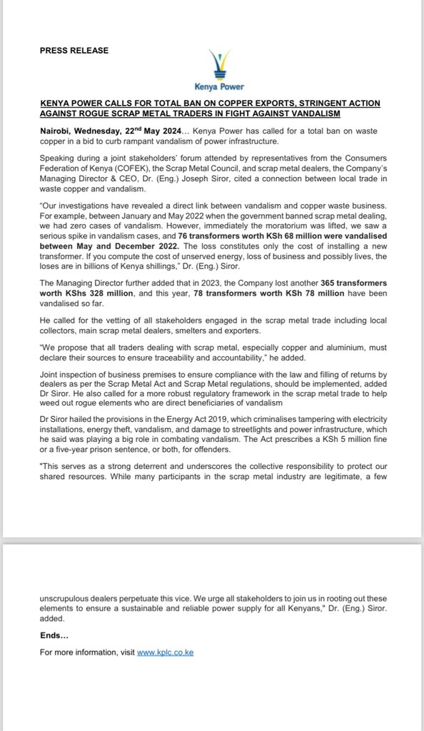 PRESS STATEMENT: Kenya Power calls for total ban on Copper Exports, stringent  action against rogue scrap metal traders in fight against vandalism. 

Key Highlights

1. Kenya Power investigations have revealed a direct link between vandalism and copper waste business.
2.