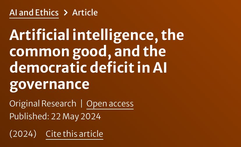 New article! “Artificial intelligence, the common good, and the democratic deficit in AI governance” (Open Access) link.springer.com/article/10.100…