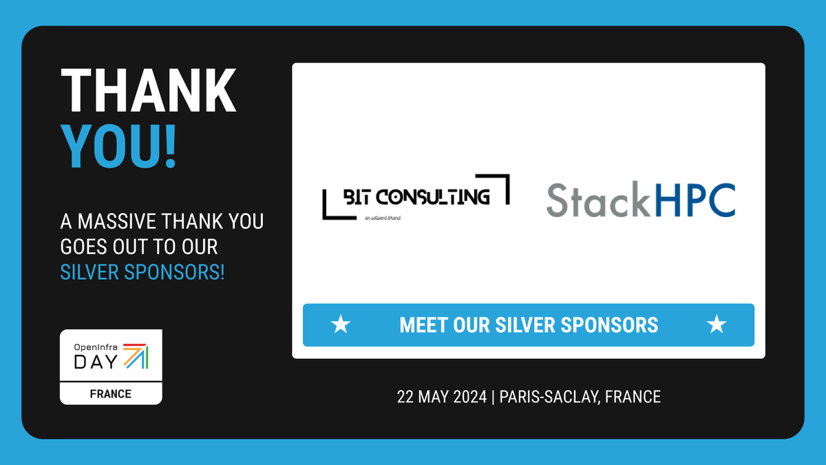 OpenStackFr's tweet image. Dernière session de la journée #OpenInfra Day France - on termine en remerciant nos deux sponsors Silver #BITConsulting @stackhpc