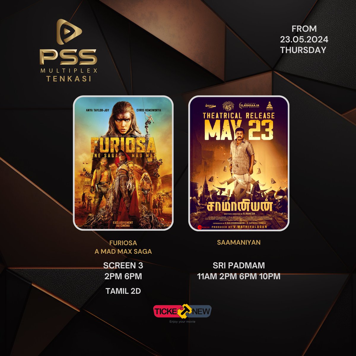 Tomorrow schedule at @PssMultiplexOff Tenkasi Book your tickets now on Ticketnew #PssMultiplex #Tenkasi #Furiosa #Saamaniyan