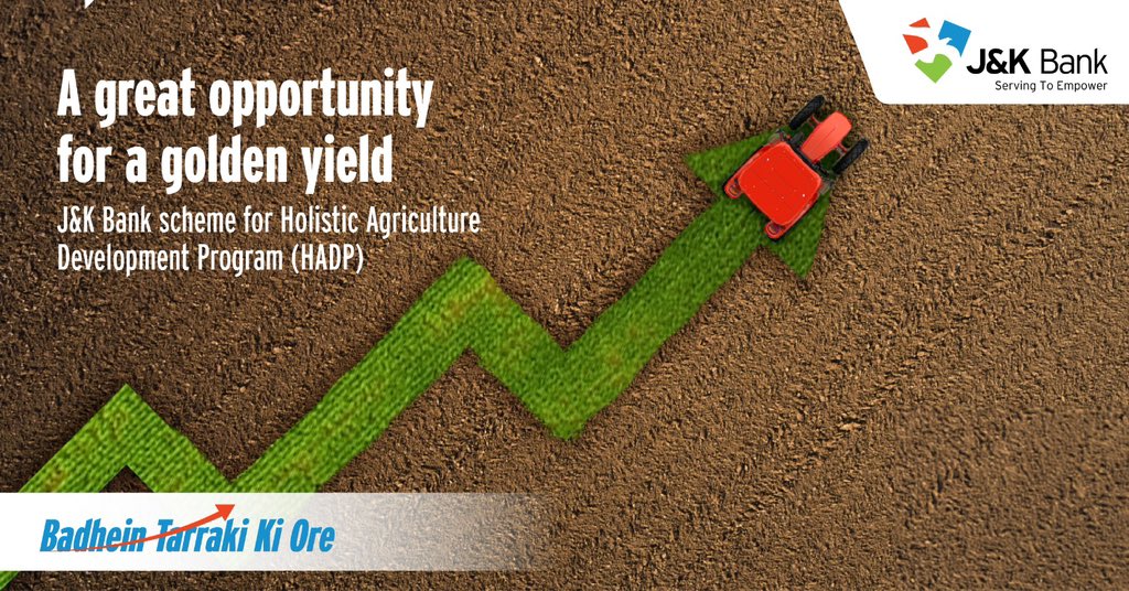 Transform your agricultural pursuits into profitable ventures with J&K Bank Scheme for Holistic Agriculture Development Program (HADP). Apply now bit.ly/3K0wmY5 to avail multiple benefits like: * Offers loans up to 90% of project cost * Moratorium upto 2 years * No