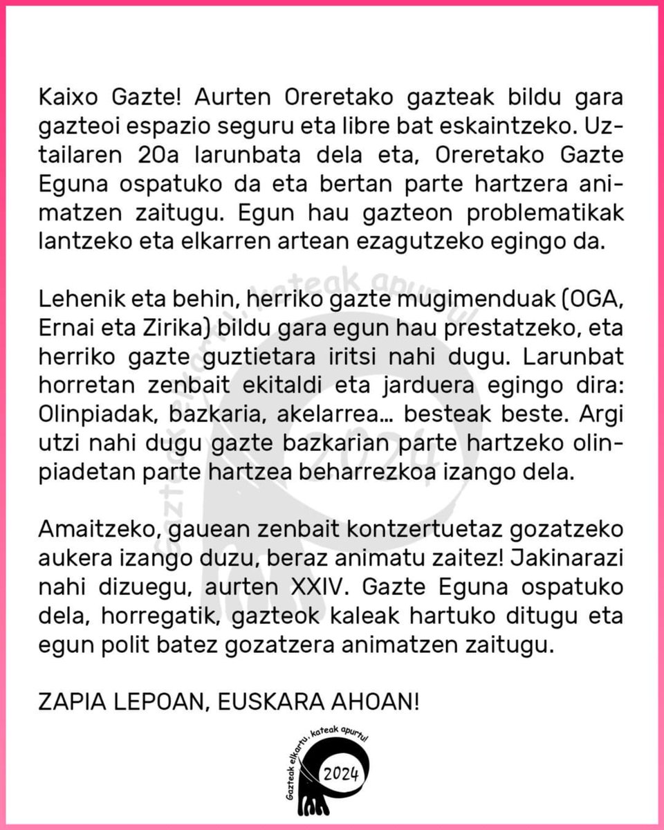 Gorde data: Uztailak 20, Gazte Eguna! 
ZAPIA LEPOAN, EUSKARA AHOAN!