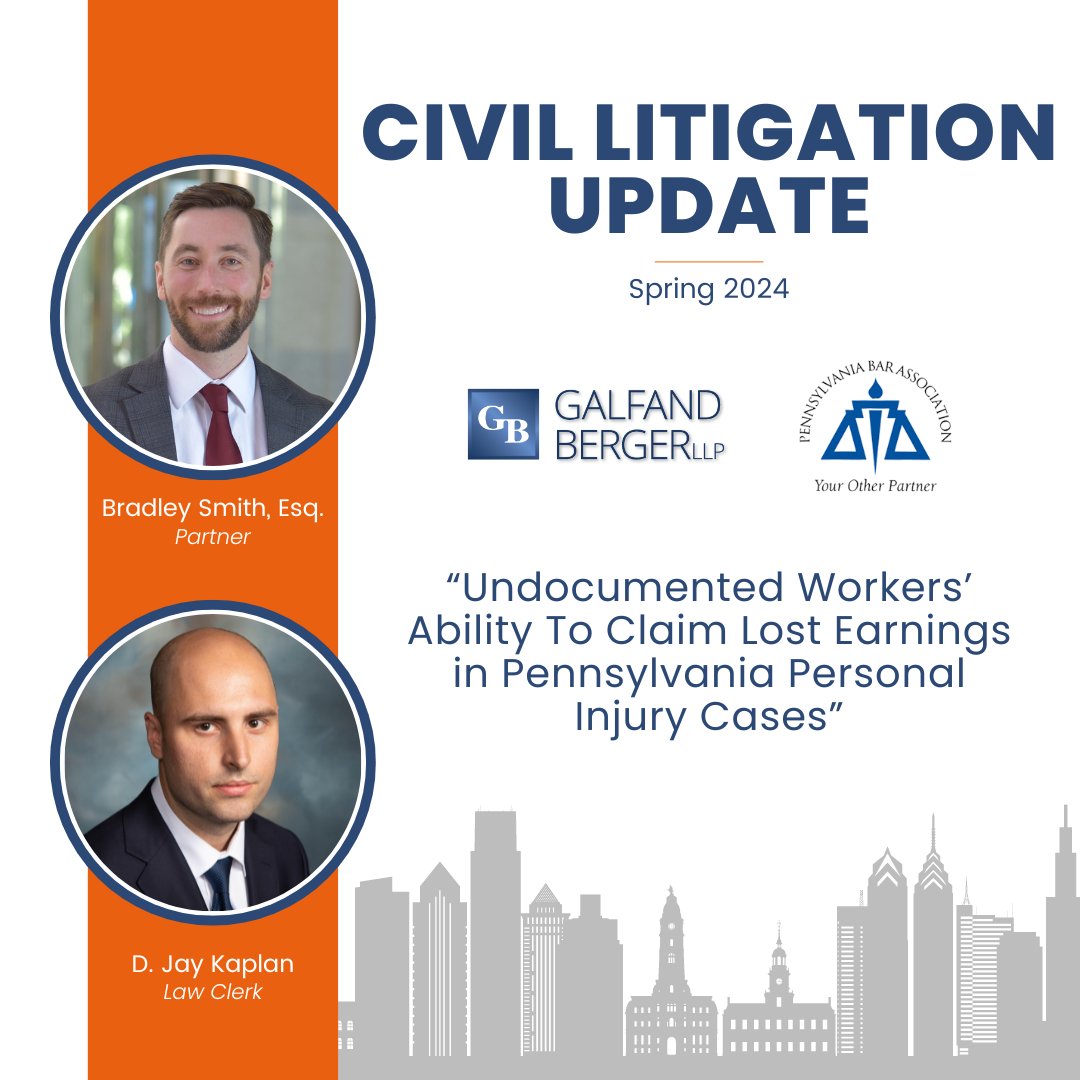 Bradley Smith, Esq. and D. Jay Kaplan authored an article published in the Spring 2024 edition of the Pennsylvania Bar Association's Civil Litigation Update.

Read the full article here: ow.ly/G3Ey50RR2J4

#GalfandBergerLLP #LawFirm #Attorneys #YourInjuryOurFight