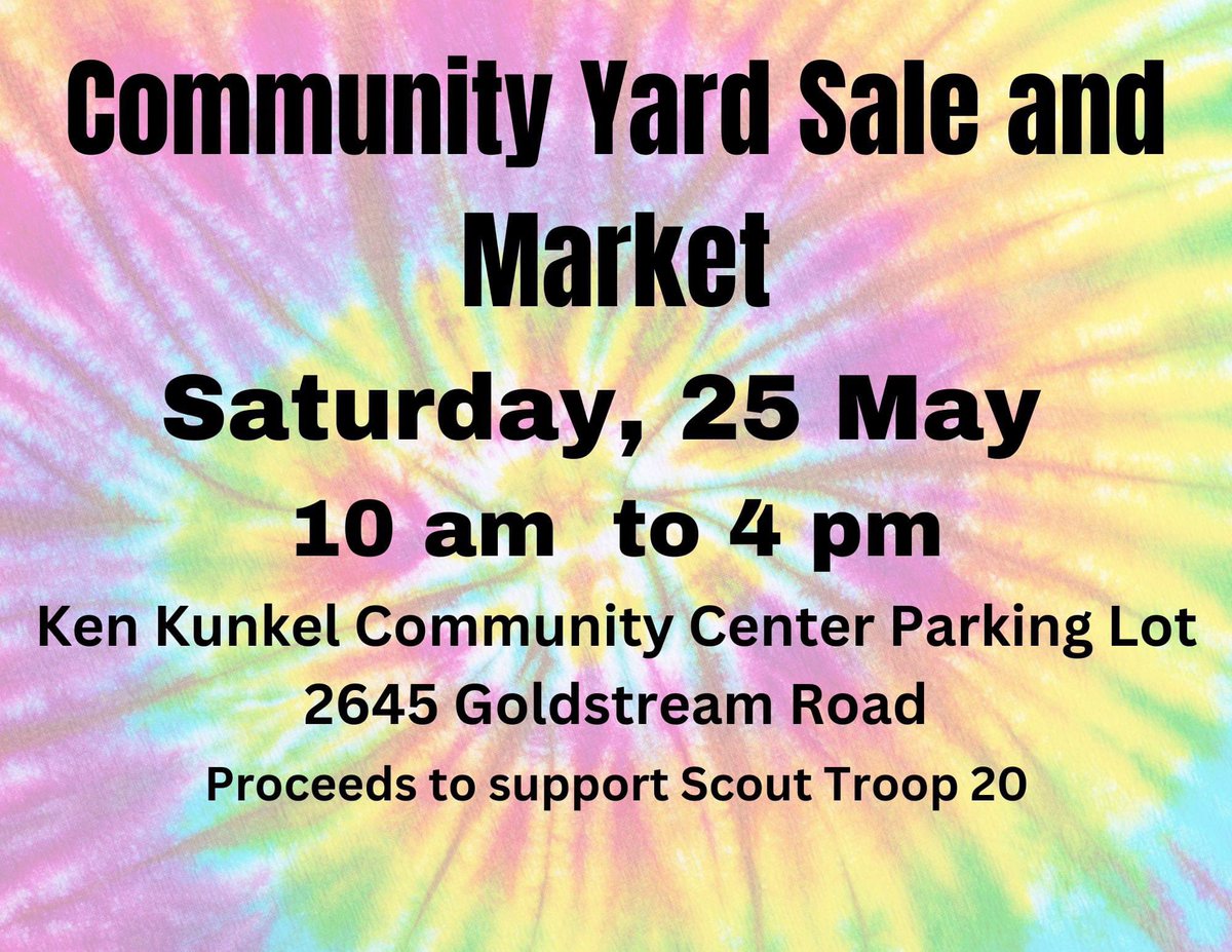 AKDragonflyDad's tweet photo. Community Yard Sale and Market. 
Saturday, 25 May. 10 am to 4 pm. 
Ken Kunkel Community Center, 2645 Goldstream Road. https://t.co/OSKuQC4pqp