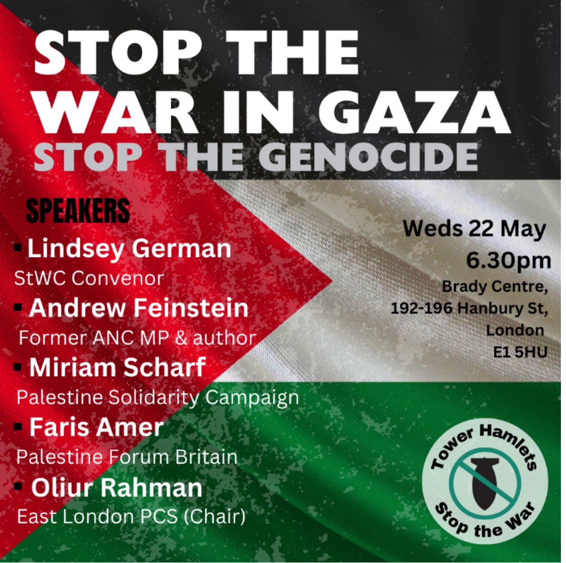 Join us tonight in Tower Hamlets in London ⁦@STWuk⁩ #StoptheWarinGaza #StoptheGenocide