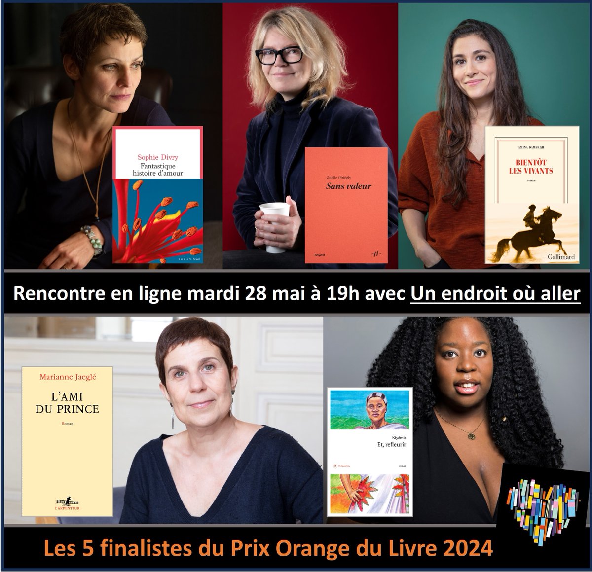 🥰Rencontre en ligne mardi 28 mai à 19h avec les 5 autrices finalistes du Prix Orange du Livre 2024 📚📖 1endroitoualler.com/post/28-5-soir… @FondationOrange @EditionsduSeuil @Gallimard @Bayard_Editions @EdPhilippeRey