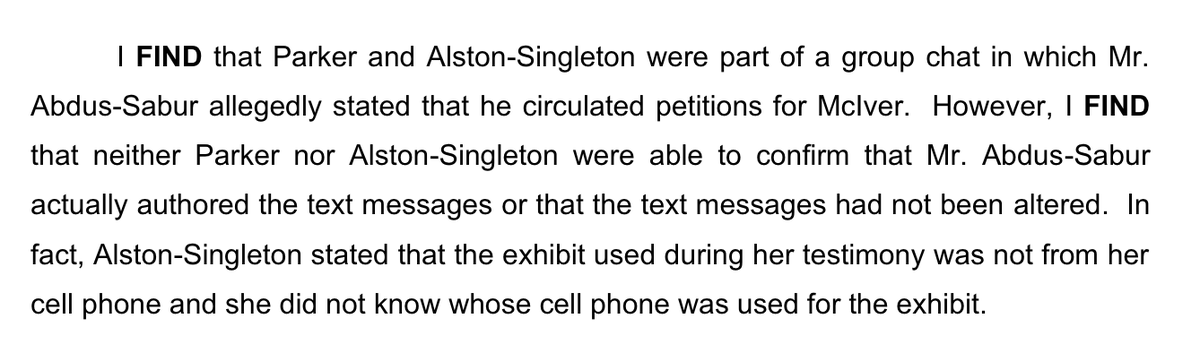 A key part of this decision is that even though two different people testified that they received a text message stating that McIver utilized multiple circulators, those two people did not personally see the text message being typed out, and thus it could have been tampered with