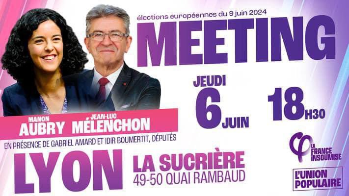 🟣 Je serai présent pour accueillir un Grand meeting avec @ManonAubryFr et @JLMelenchon à Lyon, le Jeudi 06 Juin ! 🔥 On vous attend nombreuses et nombreux pour la dernière ligne droite !