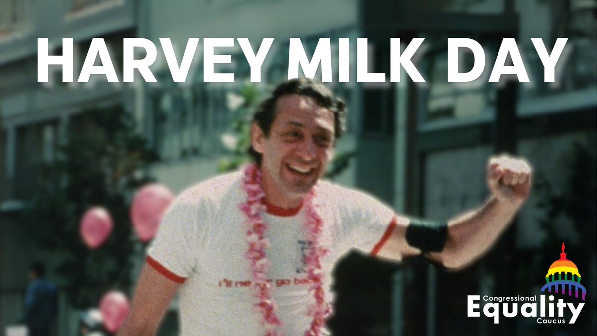 RepJasmine's tweet photo. Harvey Milk never backed down from his fight for LGBTQIA+ equality. 

Today, on #HarveyMilkDay—and what would have been his 94th birthday—I’m dedicated to honoring his memory by continuing that fight in Congress with my colleagues in the @EqualityCaucus. https://t.co/PVUxTFYz1l