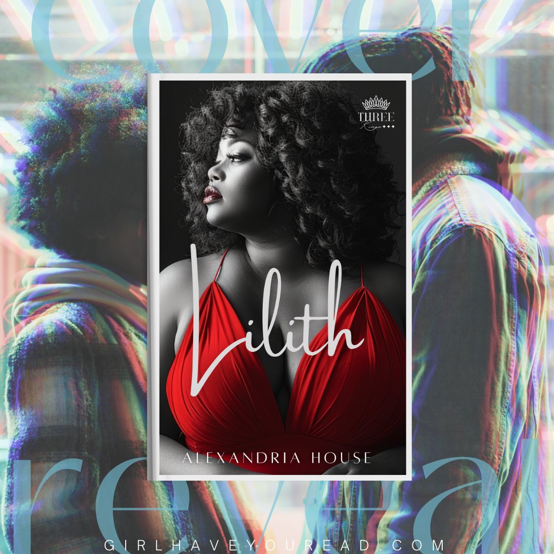 Hey Girl! Check out the cover of 'Lilith (Three Kings Book 1)', coming this June from @mzalexhouse💚 Visit this link to learn more about the upcoming release --- girlhaveyouread.com/cover-reveal-l… #coverreveal #darkromance