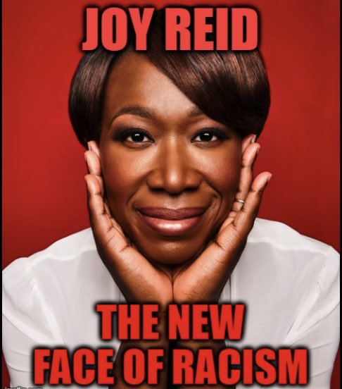 Joy Reid is a racist