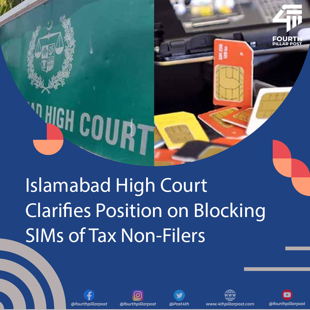 Post4th's tweet image. Islamabad High Court clarifies the ruling on blocking SIMs of tax non-filers, emphasizing it's a protective measure for petitioners. Next hearing set for June. #LegalUpdate #TaxReforms #SIMBlocking
Read more: 4thpillarpost.com