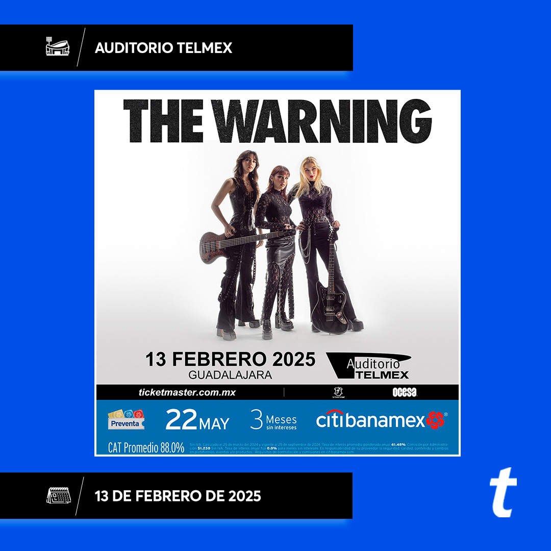 😎 ¡Guadalajara! Prepárate para vibrar con @TheWarningBand2. Aprovecha que ya comenzó la #PreventaCitibanamex para comprar tus 🎟️🎟️ para ir al @AuditorioTelmex con tus amig@s ⚡🎸 tkmx.link/TheWarning_Tm