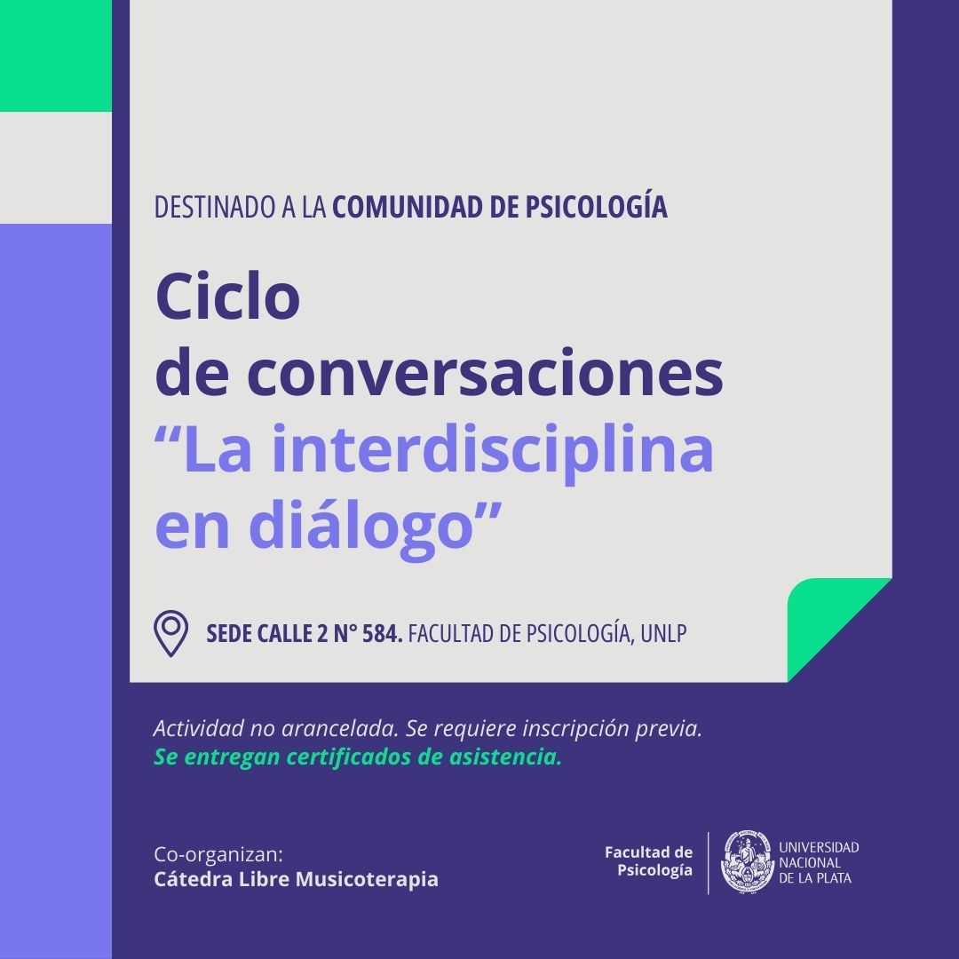 PsicoUNLP's tweet photo. Les invitamos a participar del Ciclo de conversaciones “La interdisciplina en diálogo”, un espacio coorganizado entre la Facultad de Psicología y la Cátedra Libre Musicoterapia con el objetivo promover y articular extensión, docencia e investigación 📚 https://t.co/8sZGXyfn4k