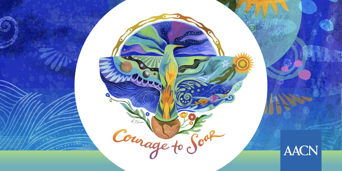 "It takes courage for AACN to be AACN. It takes courage to be a nurse. It takes courage to be ourselves. Because a day – even an hour – without AACN, without nurses, and without each of us, changes healthcare for the worse. Together, we have the Courage to Soar." – AACN