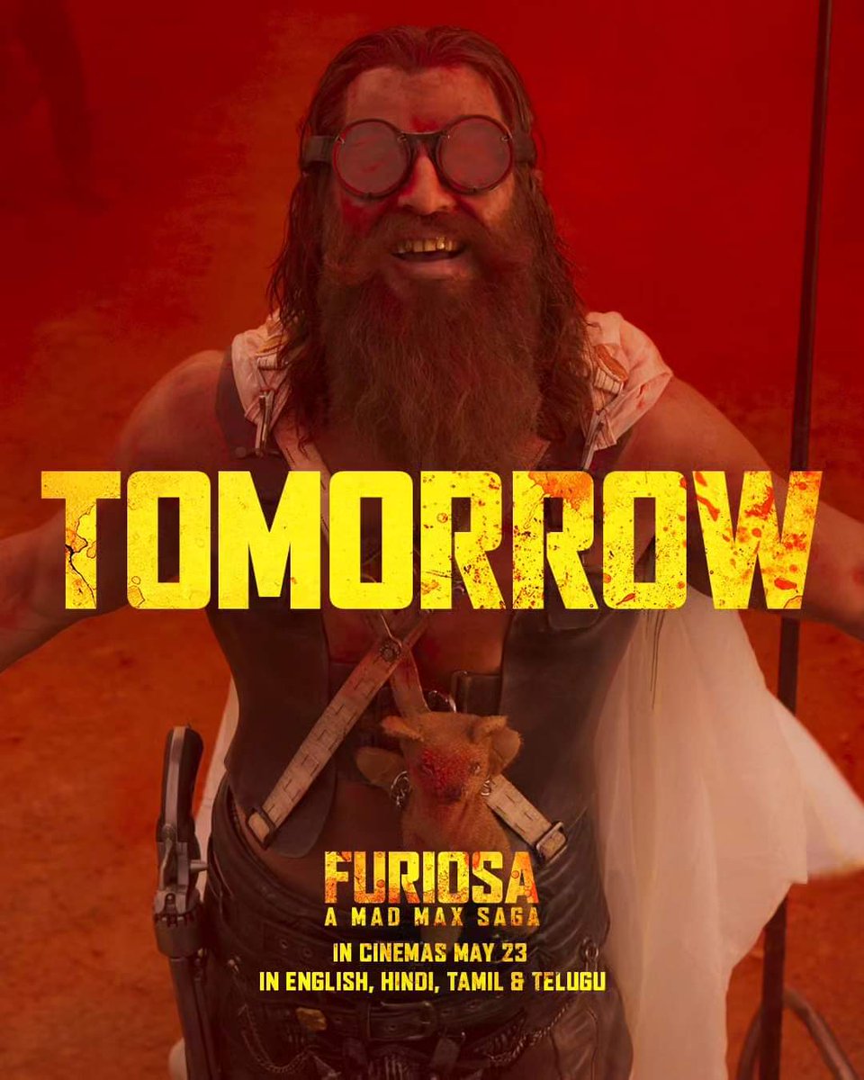 #FuriosaAMadMaxSaga releasing Tomorrow in English, Hindi, Tamil and Telugu. Also in IMAX. ​

​#WarnerBrosIndia #Furiosa #MadMax #AnyaTaylorJoy #ChrisHemsworth #GeorgeMiller