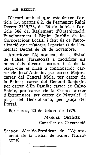 Eliminació d'hodònims franquistes a la Bisbal de Falset (DOGC 17, 16/03/1979):
portaldogc.gencat.cat/utilsEADOP/PDF…