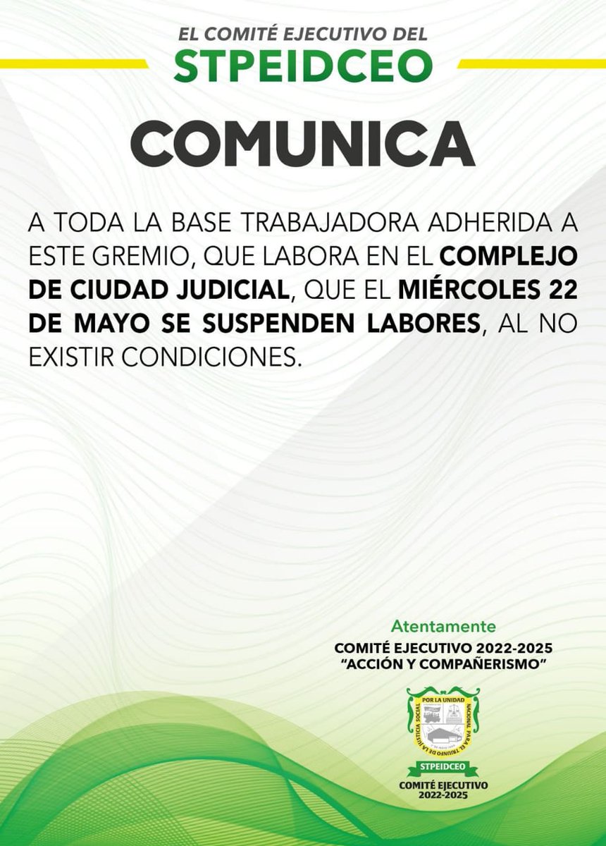 #ÚltimaHora | Trabajadores de Ciudad Administrativa y Ciudad Judicial suspendieron labores este miércoles 22 de mayo, debido a las movilizaciones anunciadas por las Sección 22 en dichos recintos. En un comunicado el STPEIDCEO destacó que no existen condiciones para la jornada