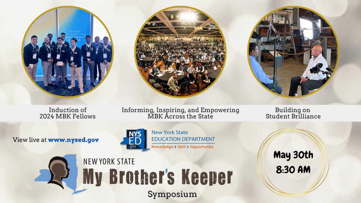 The New York State Education Department will host the 2024 New York State My Brother's Keeper Symposium on May 30 in Albany. Today's #NYSMBK #ChangingTheNarrative newsletter offers a special preview. bit.ly/4dOQxFY @NYSEDNews