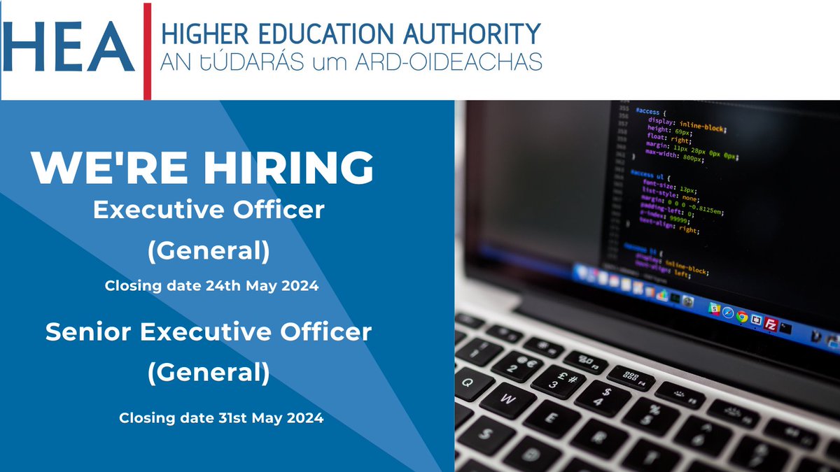 We are hiring for the positions of Executive Officer - General Closing 24th May 2024 and Senior Executive Officer – General Closing 31st May 2024 Further information is available on hea.ie/vacancies/
