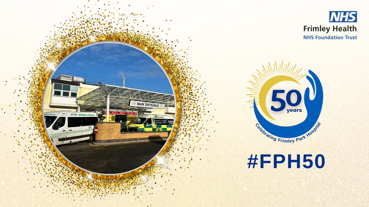 🎉 This year marks 50 years since #FrimleyParkHospital first opened to patients & we’re celebrating on the NHS birthday - July 5. 😊 We would love to hear from you & feature your story as part of our #FPH50 celebrations! Please email your stories to fhft.communications@nhs.net.