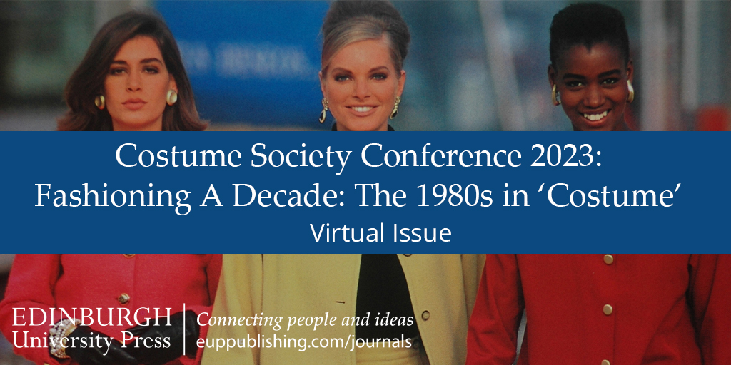 Read the 'Fashioning A Decade: The 1980s in ‘Costume’ Virtual Issue with articles on Princess Diana's wedding dress, designer Bill Gibb and the cultural significance of Maradona's football shirt. All articles are free to access until 31st October 2024: euppublishing.com/cost/virtualis…