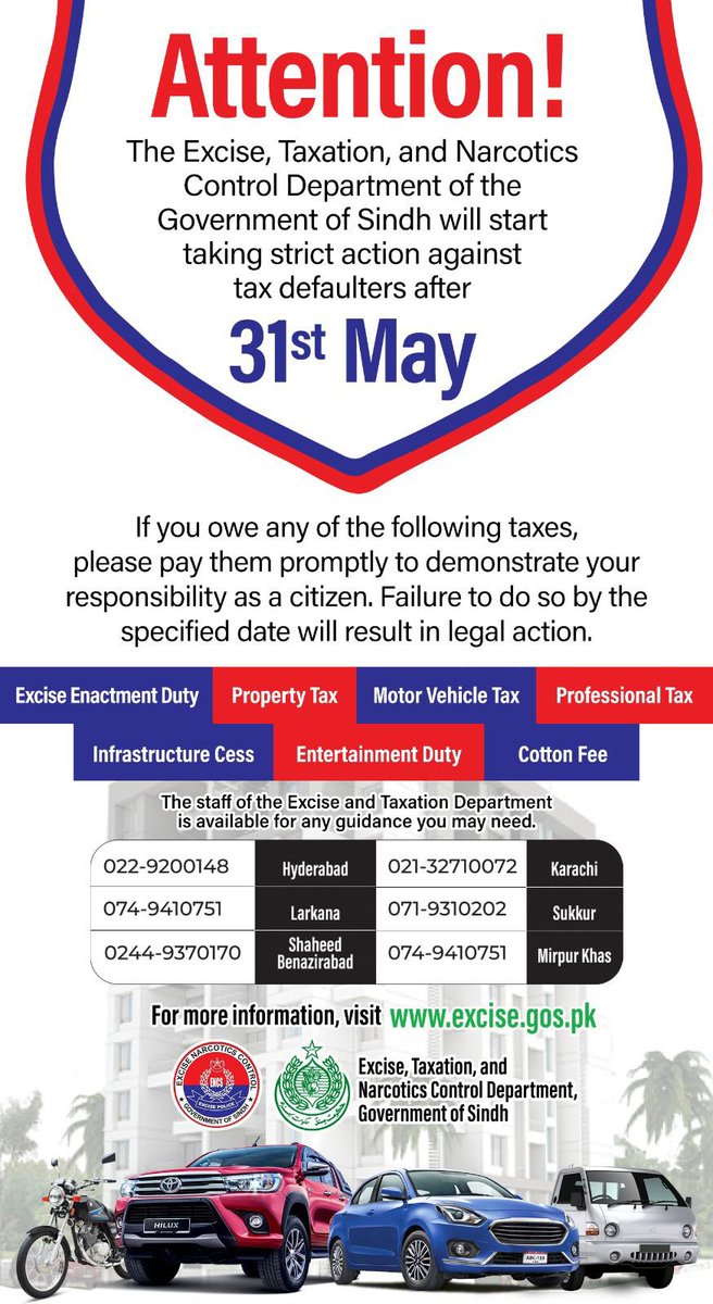SarfarazMirani1's tweet photo. Attention ‼️The excise, taxation and narcotics control department will start taking strict actions against tax defaulters after 31st May 2024. If you owe any of the below mentioned taxes please pay them promptly to avoid legal action.
@sharjeelinam
#ExciseSindh https://t.co/xSpFkp2LXD