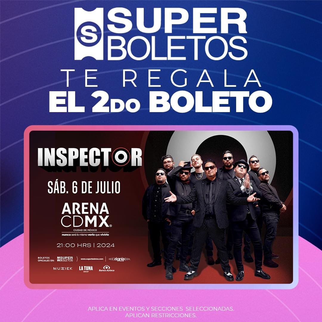 🎉 ¡Inspector llega a la #ArenaCDMX el próximo 6 de julio. 🎶

Compra un boleto y obtén otro gratis. 🎟️  Consulta zonas elegibles. Aplican restricciones.  🎉 #SuperBoletosInvita

🎉 Aplica la promoción en “PROMOCIONES Y DESCUENTOS” 💳

Compra seguro en: superboletos.com/landing-evento…