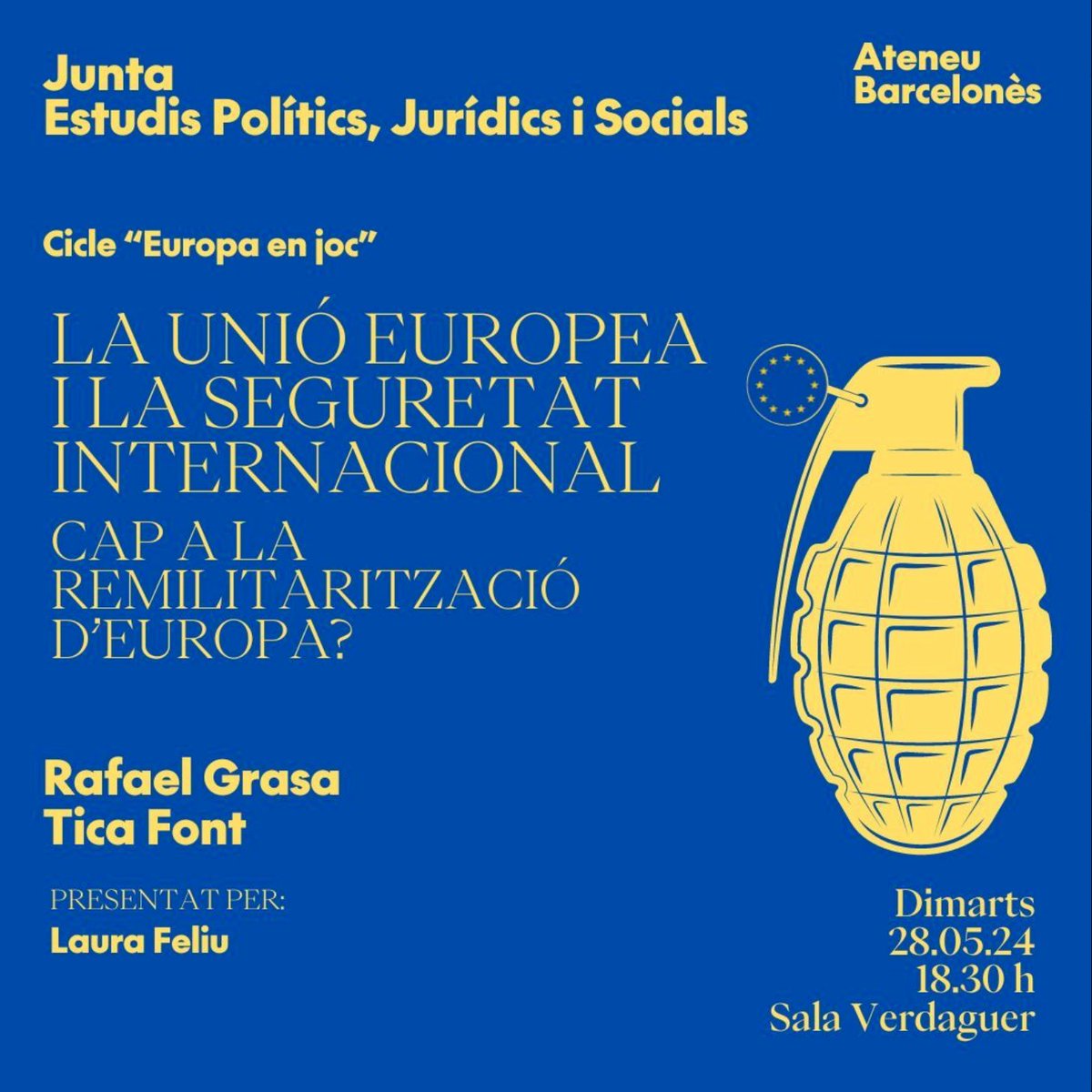 🇪🇺A les portes de les #EleccionsEuropees, abordem el tema clau dels propers cinc anys.

Avançem cap a la remilitarització d'Europa? Quines implicacions pot tenir aquest procés?

 📆 28/05
📌 Sala Verdaguer, 18.30h

Com sempre, obert a tothom!