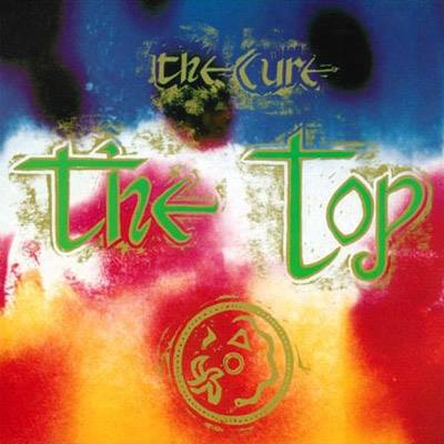 #OnThisDay, 1984, #TheCure - 'The Top'