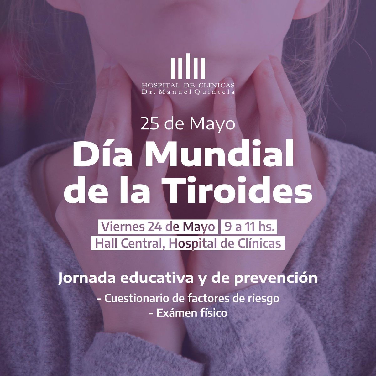 Con motivo del Día Mundial de la Tiroides la Unidad Académica de Endocrinología y Metabolismo realizará una actividad educativa y preventiva para concientizar e informar sobre la importancia de la salud tiroidea.

📆 viernes 24 de mayo
⏰ de 9 a 11 hs
📍 Hall central del Clínicas