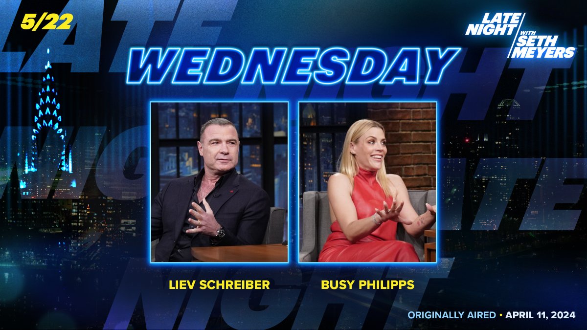 Tonight on #LNSM! @sethmeyers is joined by @LievSchreiber and @BusyPhilipps!
