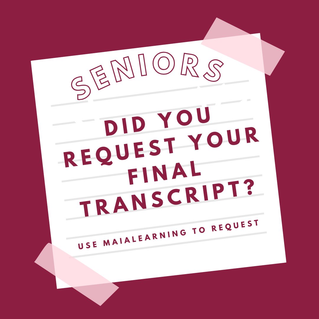 Seniors, make sure to request your transcript through MaiaLearning. View this page for more information. bit.ly/4dOW8fs