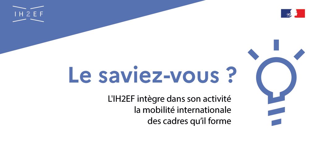 🌍 Développer l’#internationalisation des formations de l'<a href="/Ih2ef/">IH2EF</a> et participer à la construction d’un espace européen de l’éducation : l'Institut intègre dans son activité la mobilité des cadres qu’il forme
🔗 ih2ef.gouv.fr/les-mobilites-…
Une démarche soutenue par l'accréditation 🇪🇺