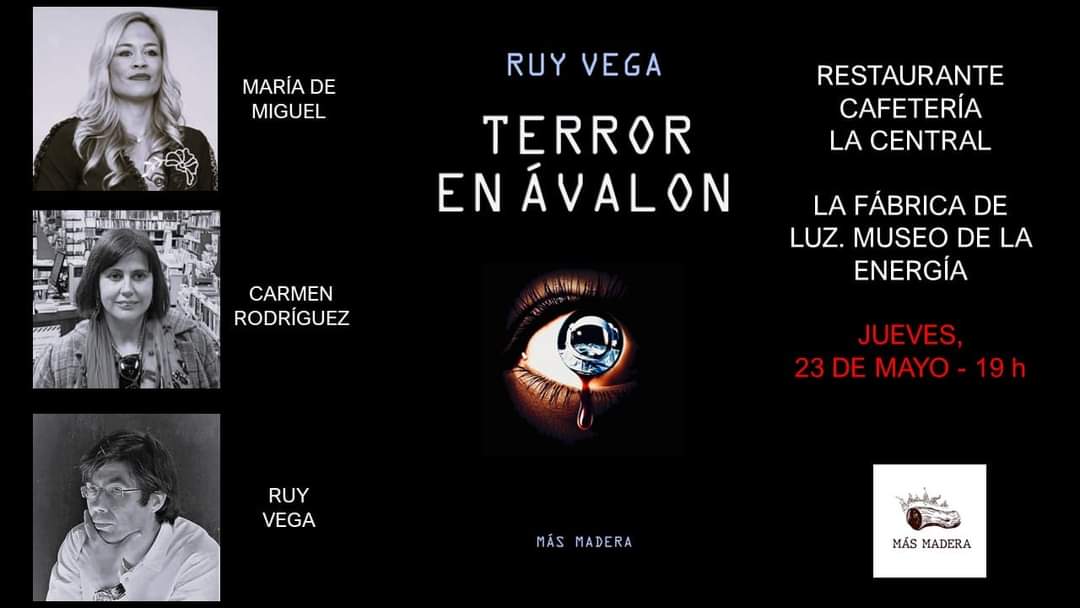 Me siento muy dichosa de  formar parte de la tripulación de la misión  literaria comandada por el magnífico escritor <a href="/ruyvega/">Ruy Vega</a>, quién presentará su emocionante novela, Terror en Ávalon, mañana a las 7 de la tarde en  el restaurante La Central <a href="/museo_energia/">La Fábrica de Luz. Museo de la Energía</a>