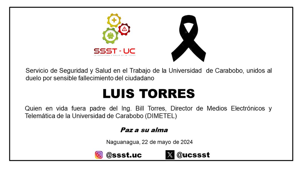 UcSsst's tweet photo. 22/05/2024
Unidos al duelo por sensible fallecimiento

Paz a su alma

Servicio de Seguridad y Salud en el Trabajo de la Universidad de Carabobo https://t.co/TfFOgc6VeA
