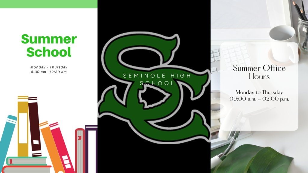Seminole High School Summer Hours!