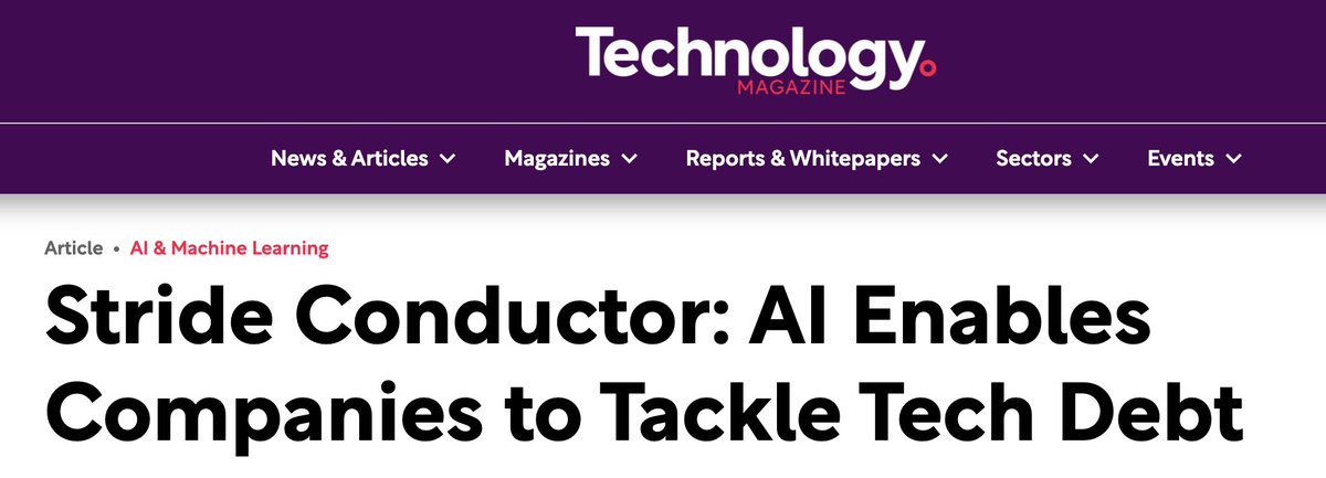 Exciting News! 
We're thrilled to announce that Stride has been featured in <a href="/Technolgagazine/">TechnologyMagazine</a> and <a href="/AIMagazine_BC/">AI Magazine</a> , a leading source of thought leadership for the technology community! They have recognized our pioneering work in leveraging GenAI to reduce tech debt and drive