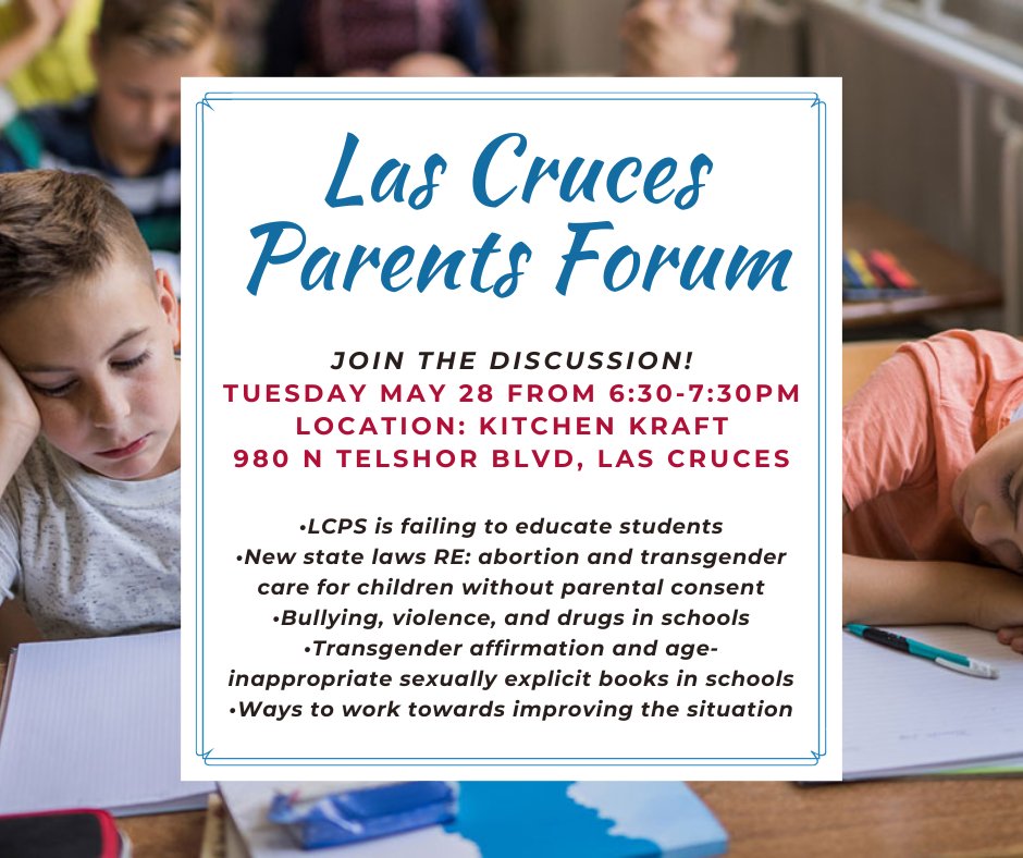 🤯😳🤯ATTN LAS CRUCES PARENTS 👇👇👇: Please join us for a parents forum next week to talk about current issues and concerns for kids in our public schools. PLEASE RSVP ⏰ and let me know if you'll be attending so we can plan for enough chairs, etc.