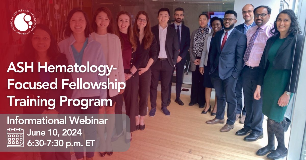 🩸 Are you a resident getting ready to apply for fellowship or a #medstudent interested in learning more about #hematology? Learn more about ASH HFFTP & talk with current fellows at the informational webinar on June 10 at 6:30 p.m. ET: ow.ly/jURM50RPPjA #ASHTrainee #MedEd